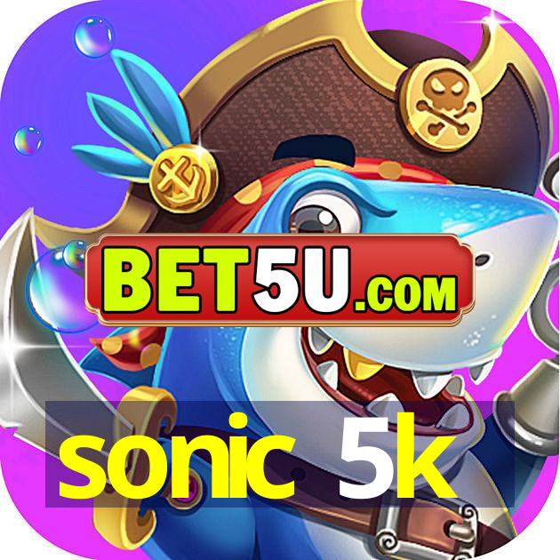 sonic 5k